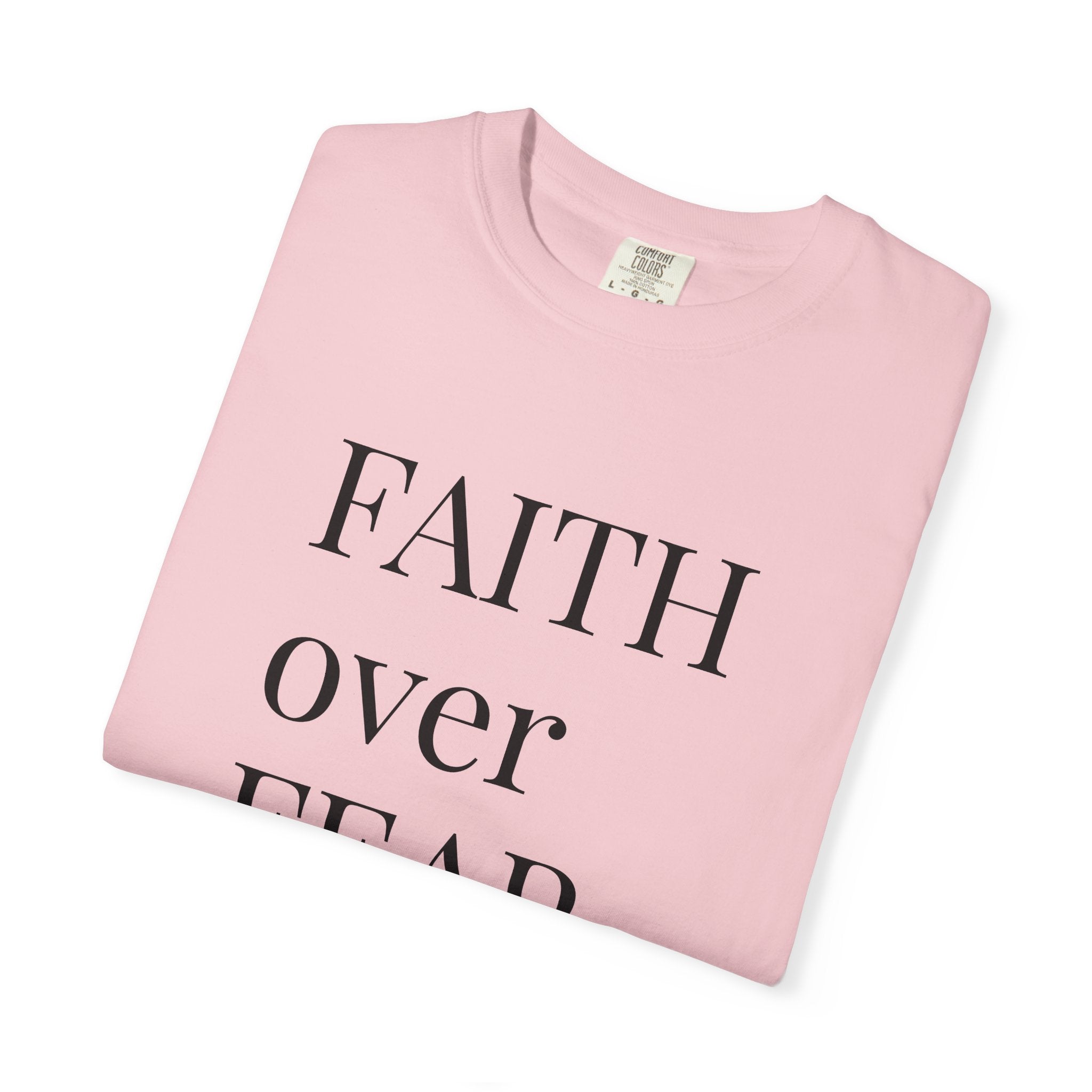 Faith Over Fear T-Shirt — Minimal Inspirational Christian Tee